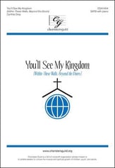 You'll See My Kingdom SATB choral sheet music cover